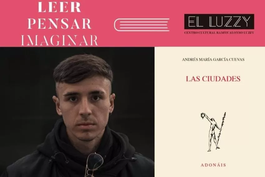 Andrés María García presenta este martes el poemario 'Las ciudades' en el ciclo Leer, Pensar, Imaginar