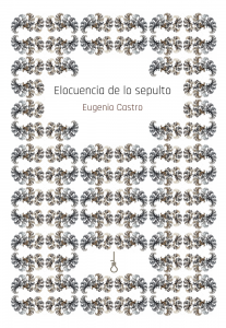 ‘Elocuencia de lo sepulto’